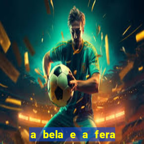 a bela e a fera (2014 filme completo dublado)