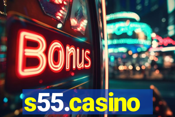 s55.casino