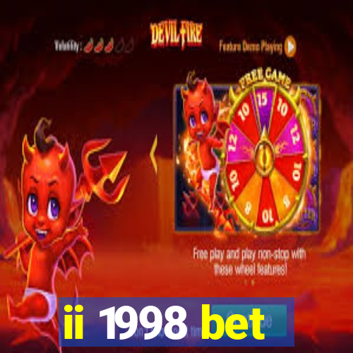 ii 1998 bet