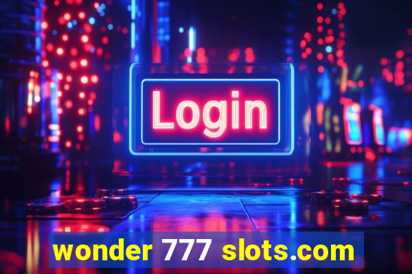 wonder 777 slots.com