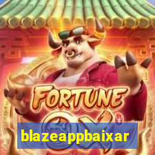 blazeappbaixar