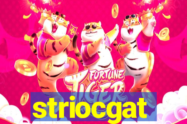 striocgat