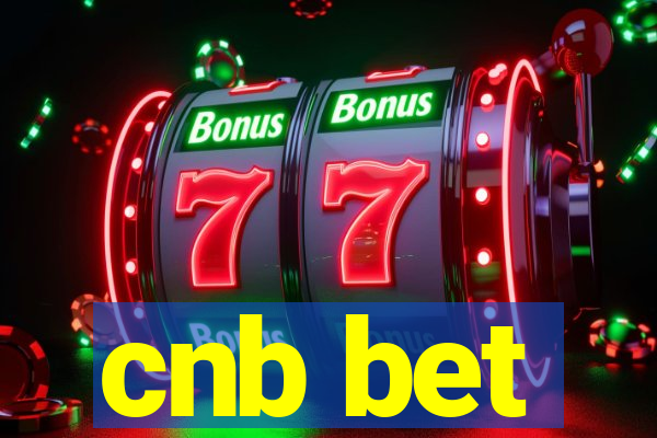 cnb bet