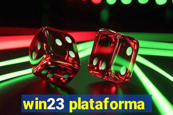 win23 plataforma