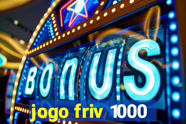 jogo friv 1000