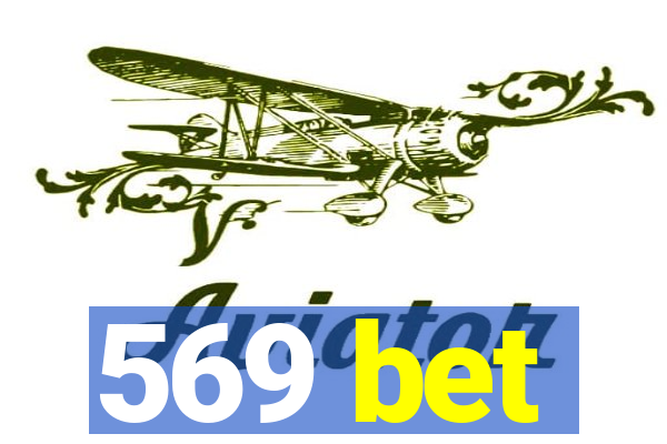 569 bet