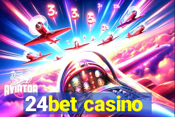 24bet casino