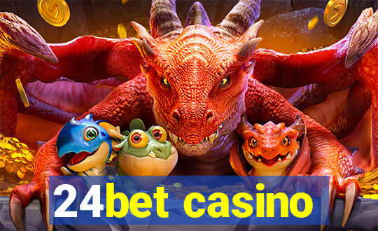 24bet casino