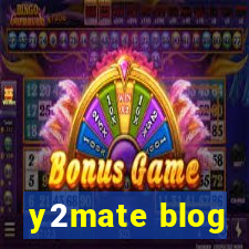 y2mate blog