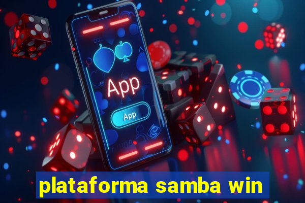 plataforma samba win