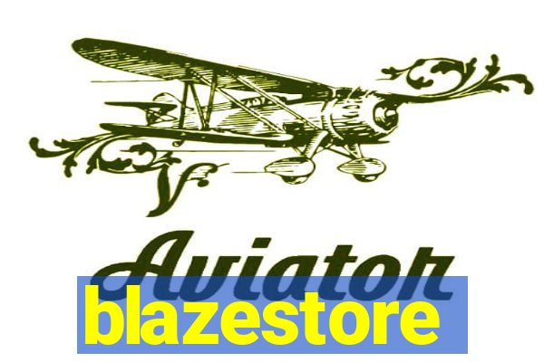 blazestore