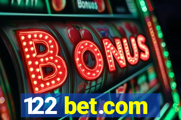 122 bet.com