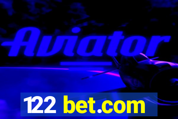 122 bet.com