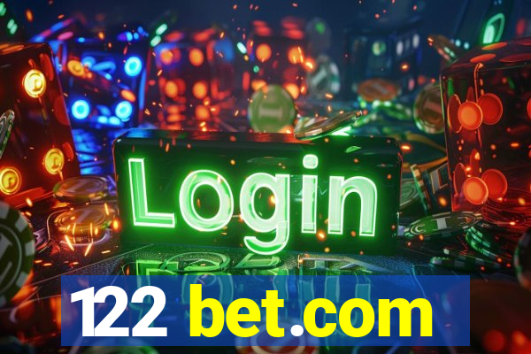 122 bet.com