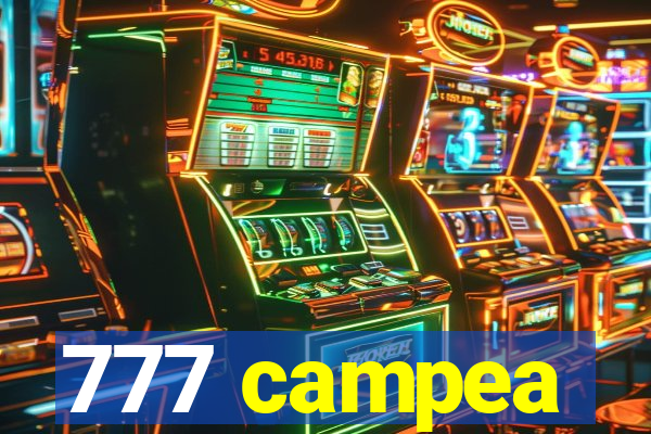 777 campea