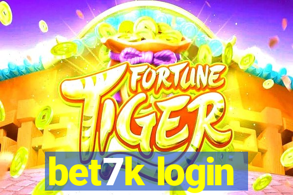 bet7k login