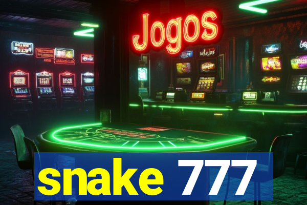 snake 777