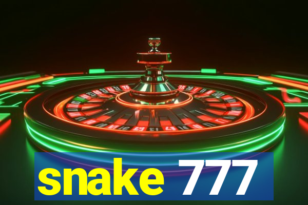 snake 777