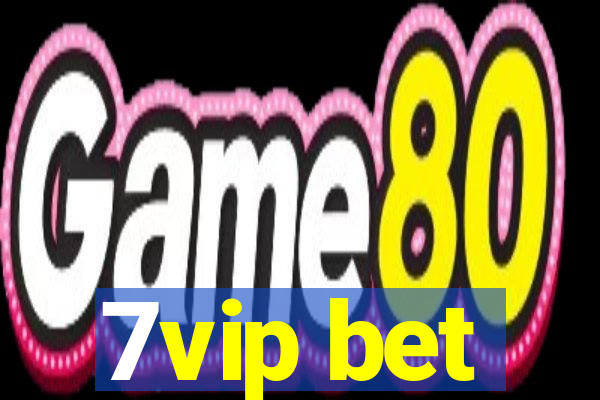 7vip bet