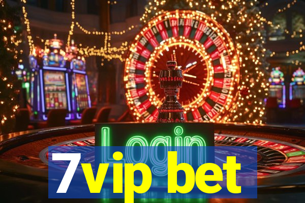 7vip bet