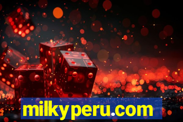 milkyperu.com