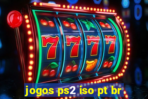 jogos ps2 iso pt br