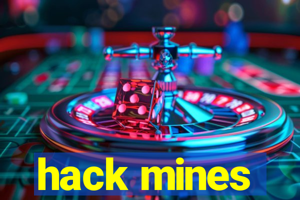 hack mines