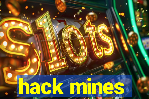 hack mines