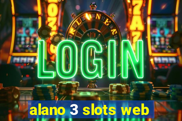 alano 3 slots web