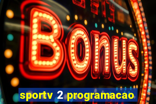 sportv 2 programacao