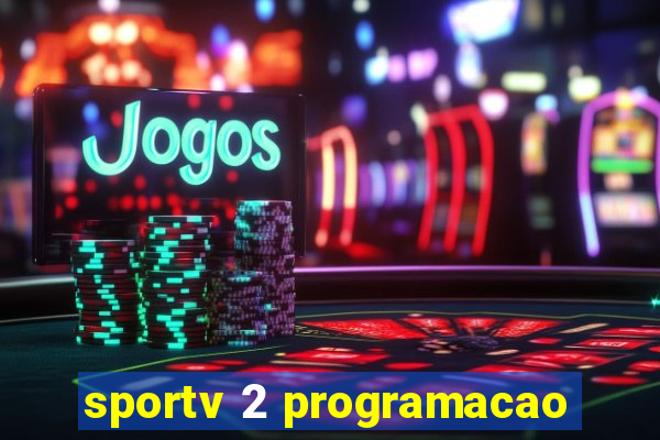 sportv 2 programacao