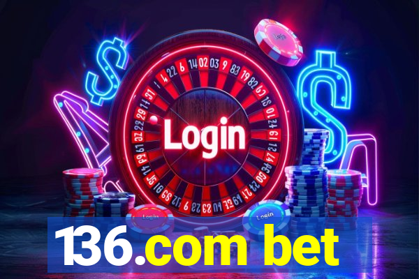 136.com bet