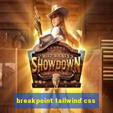 breakpoint tailwind css