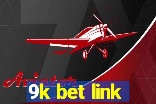 9k bet link