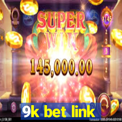 9k bet link