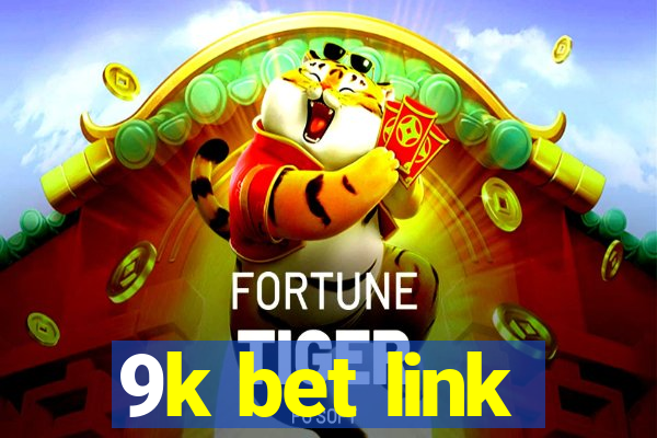 9k bet link