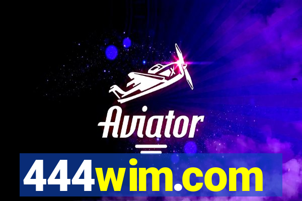 444wim.com