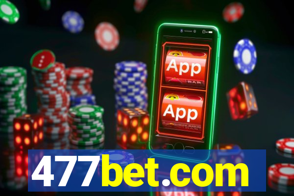 477bet.com