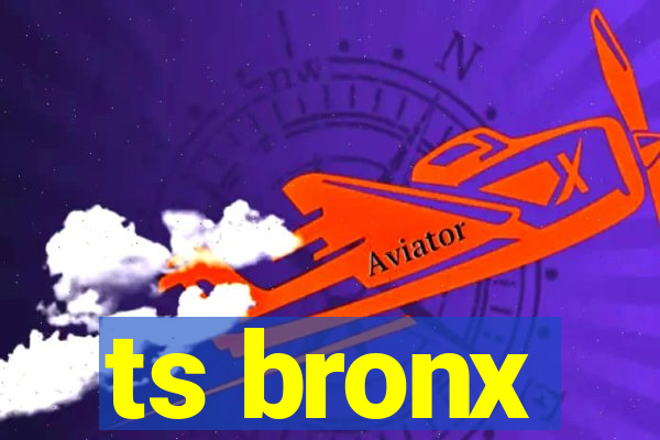 ts bronx