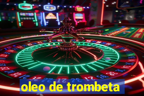 oleo de trombeta