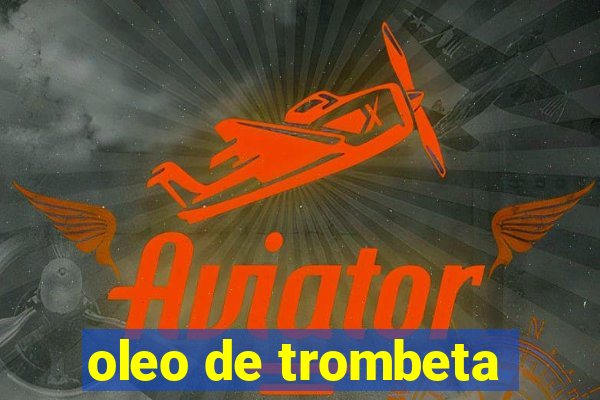 oleo de trombeta