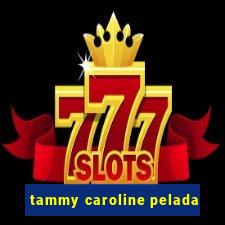 tammy caroline pelada