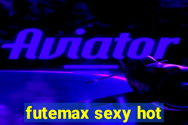 futemax sexy hot