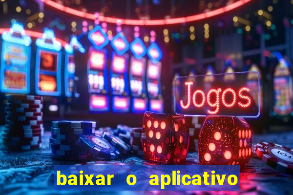 baixar o aplicativo da major sport