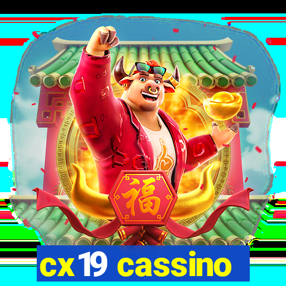 cx19 cassino