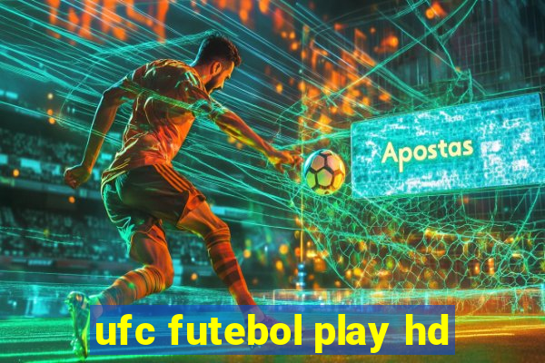 ufc futebol play hd