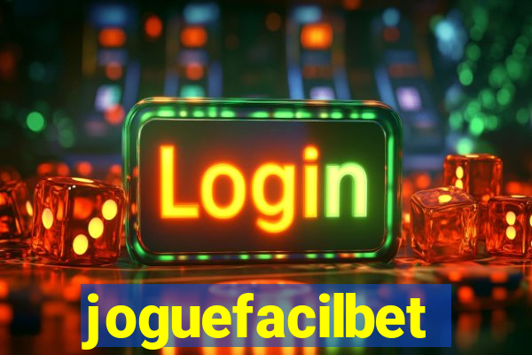 joguefacilbet