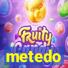 metedo