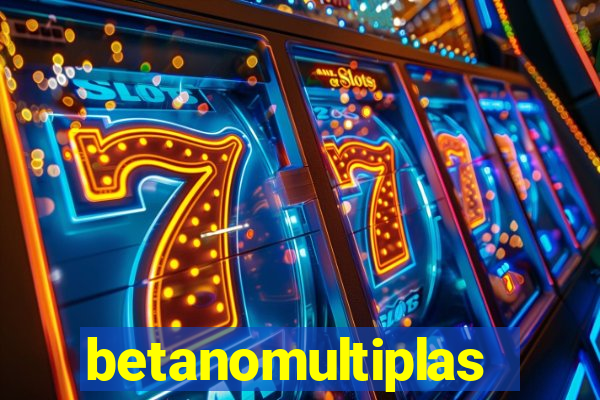 betanomultiplas