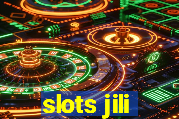 slots jili